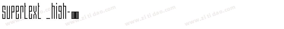 supertext _high字体转换